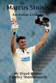 Paperback Marcus Stoinis: Australian Cricketer Book