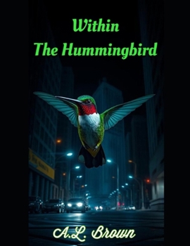 Paperback Within The Hummingbird Book