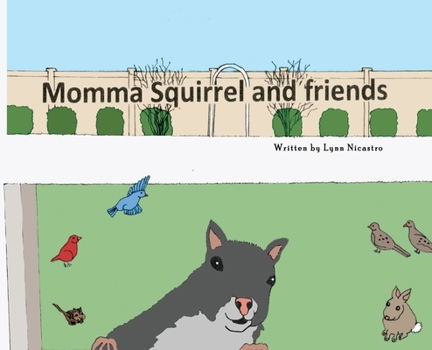 Hardcover Momma Squirrel and Friends Book