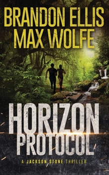 Horizon Protocol: A Jackson Stone Thriller