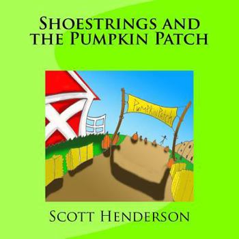 Paperback Shoestrings and the Pumpkin Patch Book