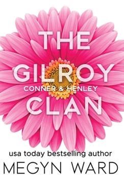 Hardcover Conner & Henley: The Gilroy Clan Book