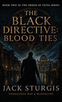 The Black Directive: Blood Ties