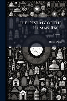 Paperback The Destiny of the Human Race Book