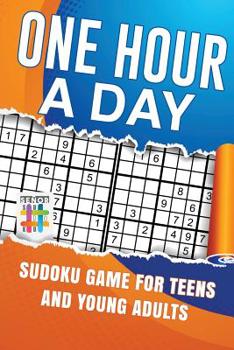 Paperback One Hour a Day Sudoku Game for Teens and Young Adults Book