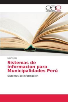 Paperback Sistemas de informacion para Municipalidades Perú [Spanish] Book