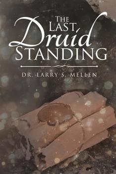 Paperback The Last Druid Standing Book