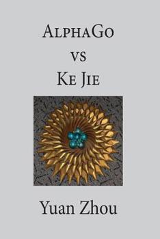 Paperback AlphaGo vs. Ke Jie 9P Book