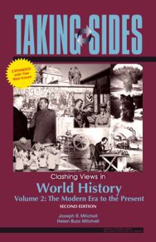 Paperback Taking Sides: Clashing Views in World History, Volume 2: The Modern Era to the Present Book