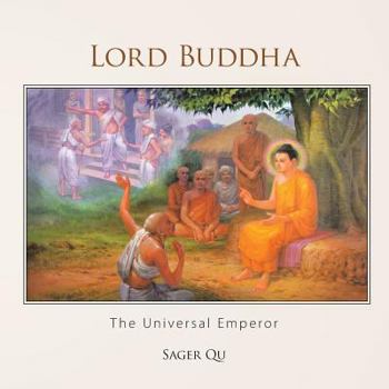 Paperback Lord Buddha: The Universal Emperor Book