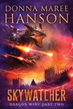 Skywatcher - Book #2 of the Dragon Wine