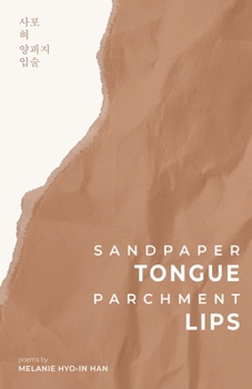 Paperback Sandpaper Tongue, Parchment Lips Book