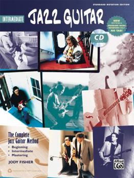 Paperback Intermediate Jazz Guitar: The Complete Jazz Guitar Method [With CD (Audio)] Book