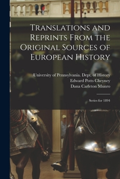 Paperback Translations and Reprints From the Original Sources of European History: Series for 1894 Book