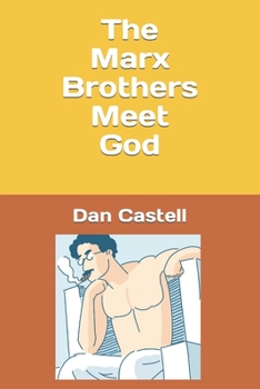 Paperback The Marx Brothers Meet God Book