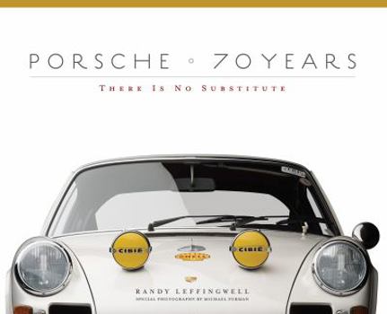 Hardcover Porsche 70 Years: There Is No Substitute Book