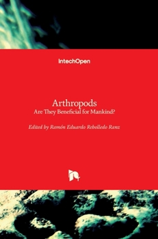 Hardcover Arthropods: Are They Beneficial for Mankind? Book
