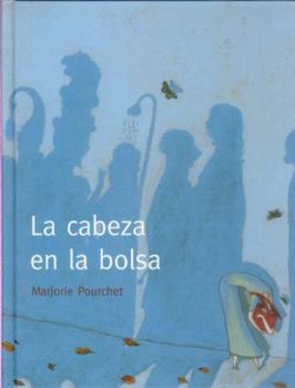 Hardcover La Cabeza En La Bolsa [Spanish] Book