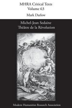 Paperback Michel-Jean Sedaine: Théâtre de la Révolution [French] Book
