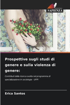 Paperback Prospettive sugli studi di genere e sulla violenza di genere [Italian] Book