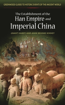 Hardcover The Establishment of the Han Empire and Imperial China Book