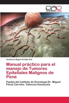 Paperback Manual práctico para el manejo de Tumores Epiteliales Malignos de Pene [Spanish] Book