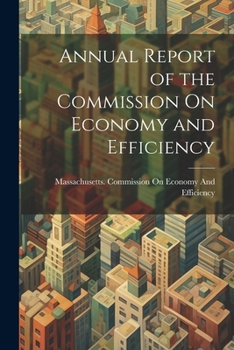 Paperback Annual Report of the Commission On Economy and Efficiency Book