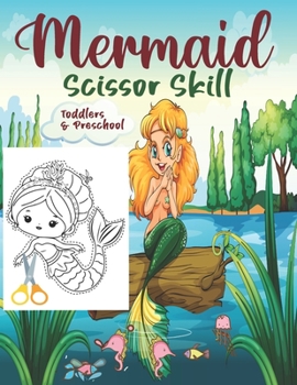 Paperback Mermaid Scissor Skill: Activity Book For Kids. Book