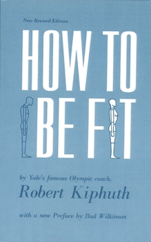 Paperback How to Be Fit: New Revised Edition Book