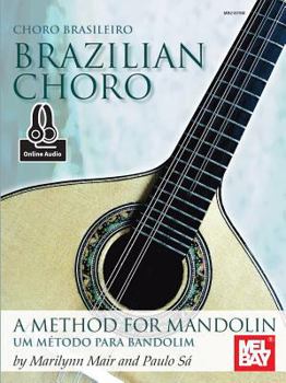 Paperback Brazilian Choro: A Method for Mandolin and Bandolim Book