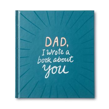 Hardcover Dad, I Wrote a Book about You Book