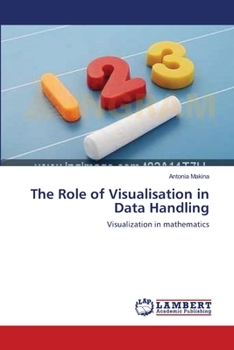 Paperback The Role of Visualisation in Data Handling Book