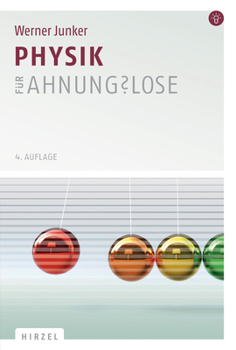 Paperback Physik Fur Ahnungslose: Eine Einstiegshilfe Fur Studierende [German] Book
