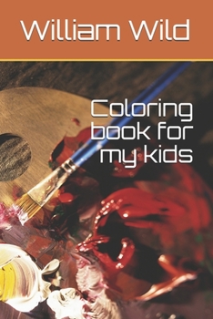 Paperback Coloring book for my kids Book