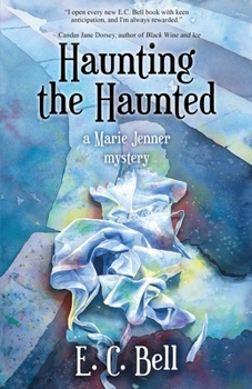 Haunting the Haunted - Book #6 of the Marie Jenner Mystery