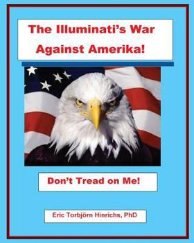 Paperback The Illuminati's War Against Amerika Book