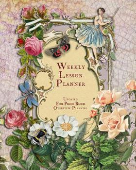 Weekly Lesson Planner: 4 Period Teacher Class Planner; Days Horizontally Across the Top, Magical Undated 52 Weeks Record Academic Year Lesson Plan Journal, Daily Schedule, Appreciation Organizer Gift