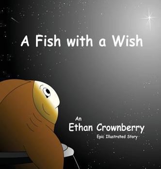 Hardcover A Fish with a Wish Book