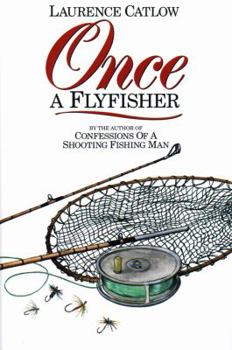 Hardcover Once a Flyfisher Book