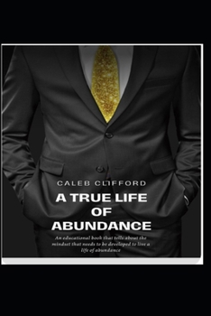 A True Life Of Abundance