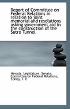 Paperback Report of Committee on Federal Relations in Relation to Joint Memorial and Resolutions Asking Govern Book