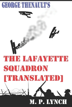 Paperback The Lafayette Squadron: [translated] Book