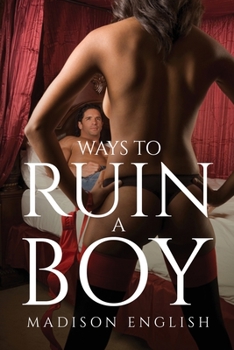 Paperback Ways to Ruin a Boy Book