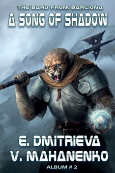 A Song of Shadow (the Bard from Barliona Book #2): Litrpg Series - Book #2 of the Bard from Barliona