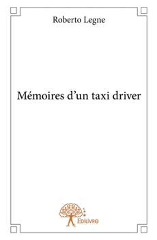 Paperback Mémoires d'un taxi driver [French] Book