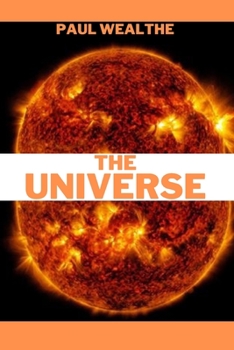 Paperback The Universe: The Most Fascinating Pictures from Space Book