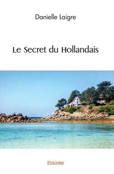 Paperback Le Secret du Hollandais [French] Book