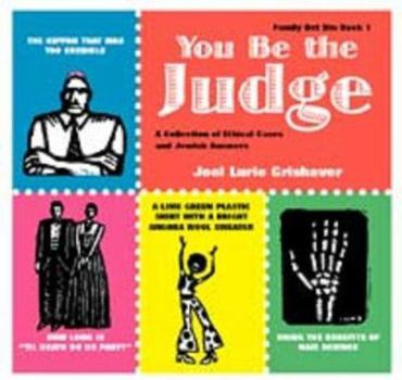 Paperback You Be the Judge: A Collection of Ethical Cases and Jewish Answers Book