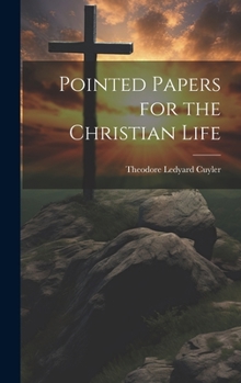 Hardcover Pointed Papers for the Christian Life Book