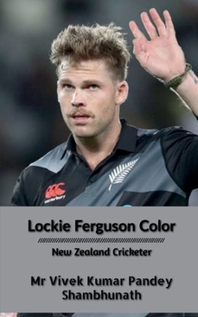 Lockie Ferguson Color: New Zealand Cricketer